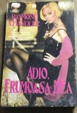 LITR21 IUH Adio frumoasa mea - Raymond Chandler