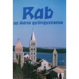 Rab az Adria gy&ouml;ngyszeme