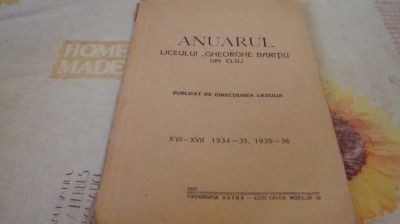 Anuarul liceului Gheorghe Baritiu din Cluj 34/35 si 35/36 - Cluj 1937 foto