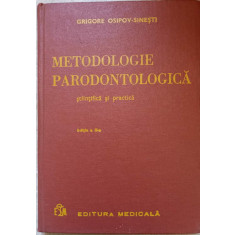 METODOLOGIE PARODONTOLOGICA, STIINTIFICA SI PRACTICA-GRIGORE OSIPOV-SINESTI