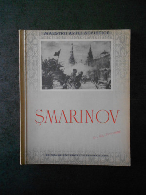 DEMENTI ALEXEEVICI SMARINOV - MAESTRII ARTEI SOVIETICE (1954) foto