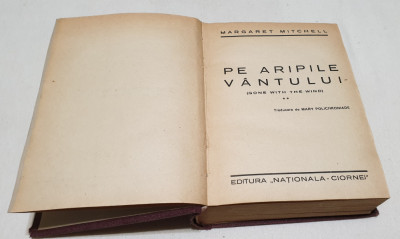 Carte veche de Colectie anul 1940 - PE ARIPILE VANTULUI - Margaret Mitchel foto