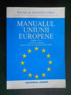 Augustin Fuerea - Manualul Uniunii Europene foto