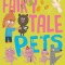 Fairy Tale Pets