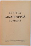 REVISTA GEOGRAFICA ROMANA , ANUL III , FASC. II - III , 1940