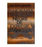 Jacques Nantet - Panorama literaturii negre de expresie franceza -