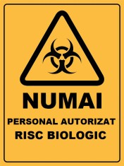 Placuta numai personal autorizat risc biologic foto