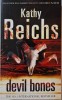 Devil Bones - Kathy Reichs, Carte in Engleza, Thriller
