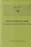 Sfantul Vasile cel Mare - Comentariu la cartea Profetului Isaia (PSB Serie noua