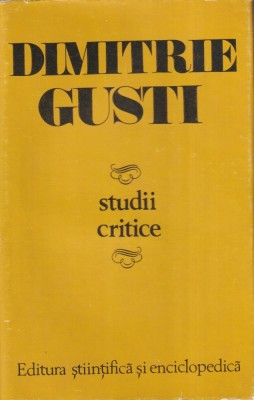 Dimitrie Gusti - Studii critice foto