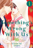 Something&#039;s Wrong With Us - Volume 1 | Natsumi Ando