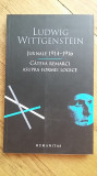 Ludwig Wittgenstein - Jurnale 1914-1916. Cateva remarci asupra formei logice