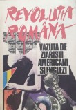 Revolutia Romana Vazuta De Ziaristi Americani Si Englezi - Colectiv ,556957