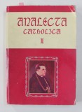 ANALECTA CATHOLICA , VOLUMUL II , 2006 , PREZINTA INSEMNARI SI SUBLINIERI CU CREIONUL , TEXT IN ROMANA SI RUSA
