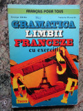 Gramatica limbii franceze cu exercitii - George Ghidu, Valeriu Pisoschi