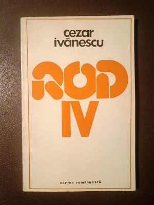 Cezar Ivănescu - Rod IV (1977; tiraj 1870 ex.) foto