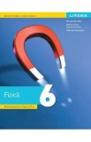 Fizica - Clasa 6 - Manual - Mihaela Garabet, Raluca-Ioana Constantineanu, Gabriela Alexandru