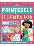 Cumpara ieftin Printesele si lumea lor uimitoare. Disney Printese/***