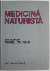 Medicina naturista. Mic tratat terapeutic &amp;ndash; Pavel Chirila (2-3 sublinieri) foto