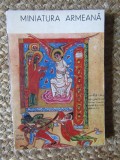 Miniatura Armeana: L.A. Turnovo, Alice Poladian-Moagar, Corina Niculescu - 1975, 64 Reproduceri, Editura Meridiane