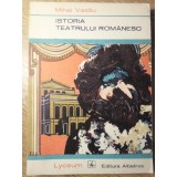 ISTORIA TEATRULUI ROMANESC-MIHAI VASILIU-261097