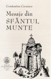 Mesaje din Sfantul Munte - Constantine Cavarnos