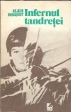Infernul tandretei - Alain Bosquet, roman, carte romaneasca 1985, literatura straina clasica, editie veche