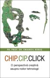 Carte Chip, cip, click Paperback brosat Carti Religioase Crestinism