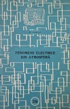 Fenomene electrice din atmosfera carte anticariat N. Vancea stare buna carte noua
