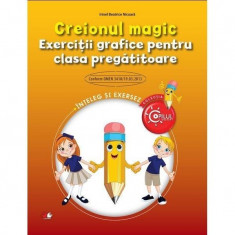 CREIONUL MAGIC. Exercitii grafice pentru clasa pregatitoare. reeditare foto