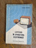 Lipituri in aparatura electronica - Theodor Cojocaru, 1964 / R8P3F