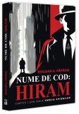 Nume de cod: Hiram (Vol. 1) - Paperback brosat - Neverland