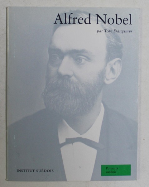 ALFRED NOBEL par TORE FRANGSMYR , 1997