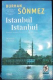 Istanbul, Istanbul - Burhan Sonmez (2024, Trei, Anansi) - Roman, Beletristica, Paperback, Romana, 259 pagini