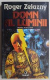 Domn al luminii - Roger Zelazny - SF - Carte beletristica