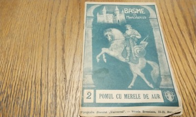 MIHAIL VULPESCU - Pomul cu Merele de Aur - Basme - Editura Tipografia Ziarului &amp;quot;Universul&amp;quot;, 1932, 32 p. foto