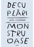 Cumpara ieftin Decuplari Monstruoase, Alex Moldovan - Editura Art