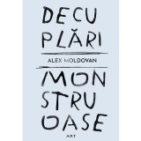 Decuplari Monstruoase, Alex Moldovan - Editura Art