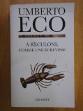 Umberto Eco - A reculons comme une ecrevisse