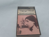 Virginia Woolf - Jurnalul unei scriitoare RF20/0