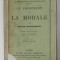 LE FONDEMENT DE LA MORALE par ARTHUR SCHOPENHAUER , 1909 , COTORUL INTARIT CU BANDA ADEZIVA *