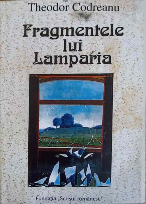 FRAGMENTELE LUI LAMPARIA (XEROX)-THEODOR CODREANU-239771