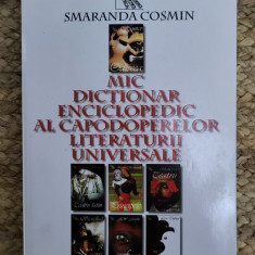 S. Cosmin - Mic dicționar enciclopedic al capodoperelor literaturii universale