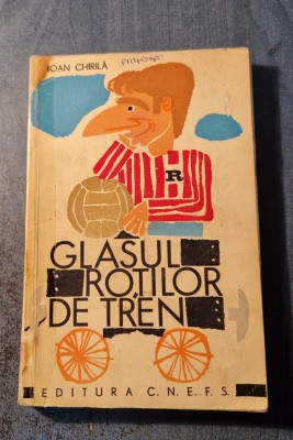 Glasul rotilor de tren Ioan Chirila foto