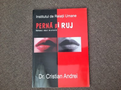 Cristian Andrei - Perna si ruj. Barbatul vazut de amanta foto