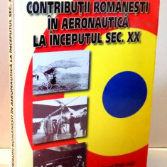 CONTRIBUTII ROMANESTI IN AERONAUTICA LA INCEPUTUL SEC. XX de VALERIU AVRAM...PAUL G. SANDACHI , 2000 ,