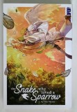 THE SNAKE WHO LOVED A SPARROW by NNA NATSUO , 2022 *BENZI DESENATE