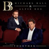 Together | Michael Ball, Alfie Boe