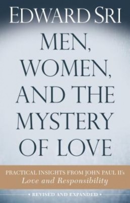 Men, Women, and the Mystery of Love: Practical Insights from John Paul II&amp;#039;s Love and Responsibility foto