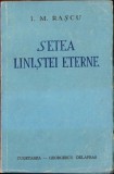 C1318 Setea liniștei eterne, Nouă zile &icirc;ntr&rsquo;o m&icirc;năstire franceză de Trapiști de I M Rașcu, 1943